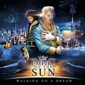 Walking On A Dream (2024 Repress) Empire Of The Sun