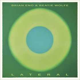 Lateral Brian Eno & Beatie Wolfe