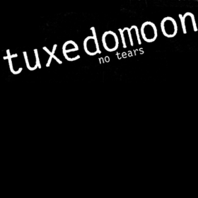 No Tears Tuxedomoon