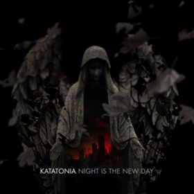 Night Is The New Day Katatonia