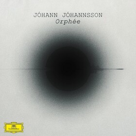 Orphee (2026 Reissue) Johann Johannsson