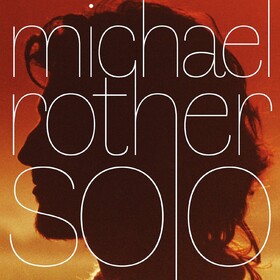 Solo (Box Set) Michael Rother