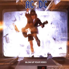 Blow Up Your Video Ac/Dc
