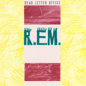 Dead Letter Office R.E.M.