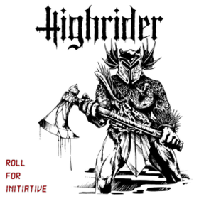Roll For Initiative Highrider