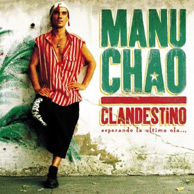 Clandestino/ Bloody Border Manu Chao