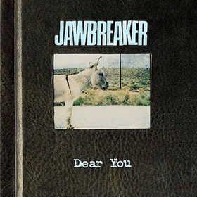 Dear You Jawbreaker