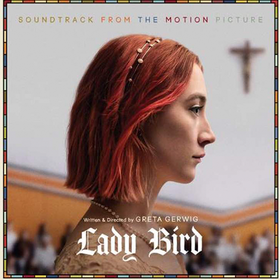 Lady Bird Original Soundtrack