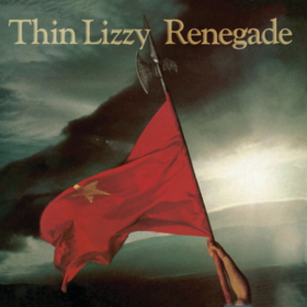 Renegade Thin Lizzy