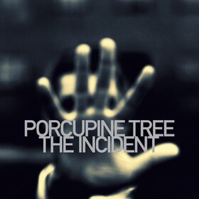 The Incident Porcupine Tree