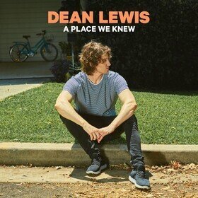 A Place We Knew (Limited Edition) Dean Lewis