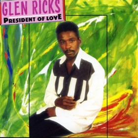President Of Love Glen Ricks