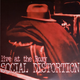 Live At the Roxy Social Distortion