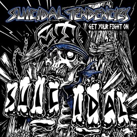 Get Your Fight On! Suicidal Tendencies