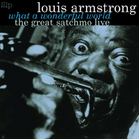 Great Satchmo: Live, What А Wonderful World
