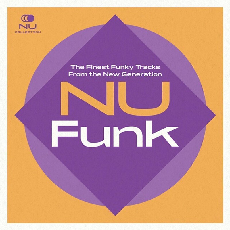 NU Funk: The Finest Funky Tracks From The New Generation
