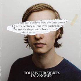 Holes In Our Stories Dylan Owen