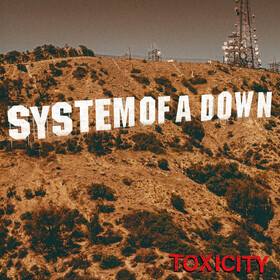 Toxicity (25th Anniversary) System Of A Down