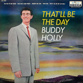 That'll Be The Day Buddy Holly