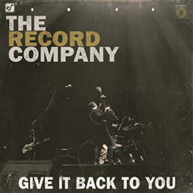 Give It Back To You Record Company