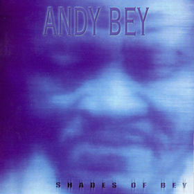 Shades Of Bey Andy Bey