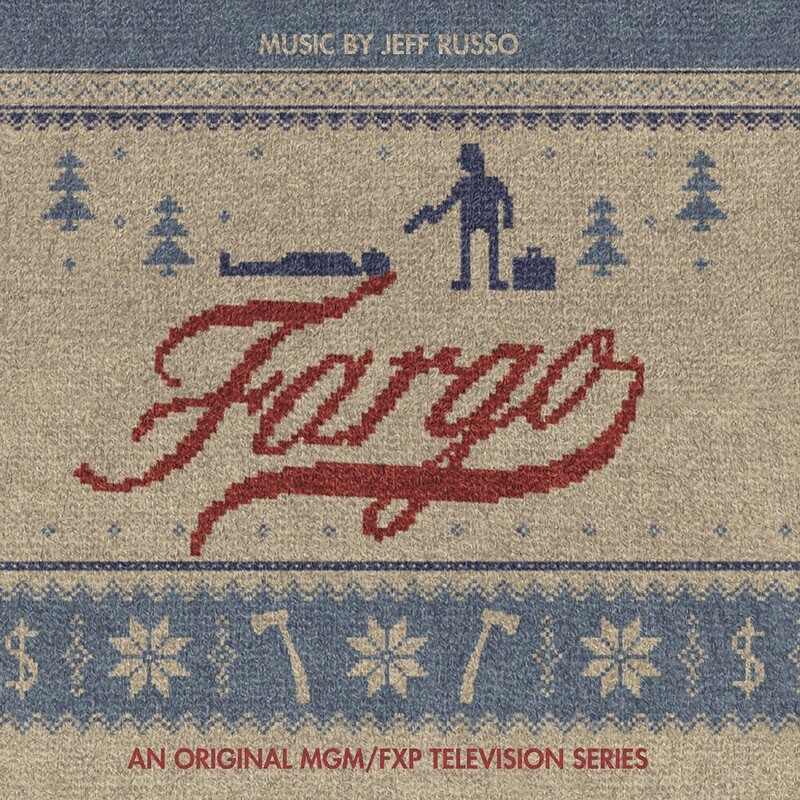 Fargo (By Jeff Russo)
