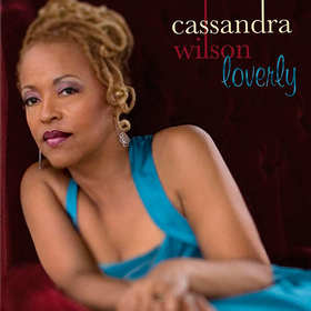 Loverly Cassandra Wilson