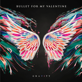 Gravity Bullet For My Valentine