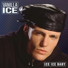 Ice Ice Baby Vanilla Ice