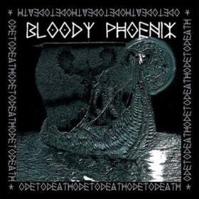 Ode To Death Bloody Phoenix