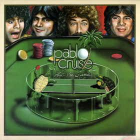 Part Of The Game Pablo Cruise