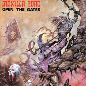 Open The Gates Manilla Road