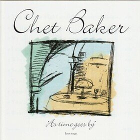 As Time Goes By (Limited Edition) Chet Baker