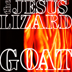 Goat Jesus Lizard