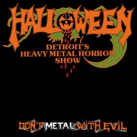 Don't Metal With The Evil (Limited Edition) Halloween