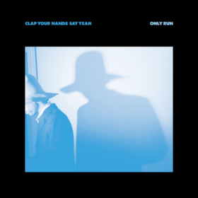 Only Run Clap Your Hands Say Yeah
