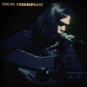 Young Shakespeare Neil Young