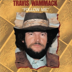 Follow Me Travis Wammack