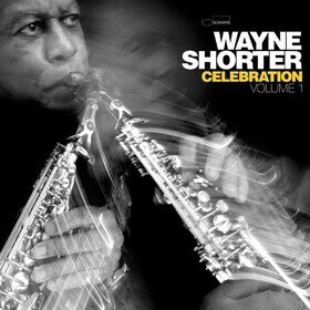 Celebration, Volume 1  Wayne Shorter