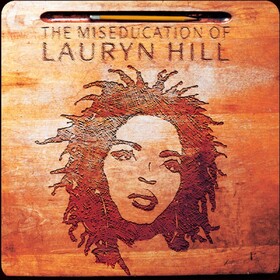 Miseducation Of Lauryn.. Lauryn Hill