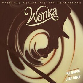 Wonka (Original Motion Picture Soundtrack) Joby Talbot & Neil Hannon