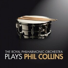 Plays Phil Collins Royal Philharmonic Orchestra
