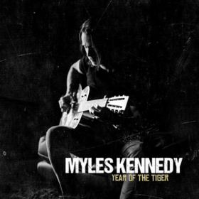 Year Of The Tiger Myles Kennedy