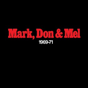 Mark, Don & Mel 1969-71 (Limited Edition) Grand Funk Railroad