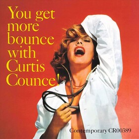 You Get More Bounce With Curtis Counce Curtis Counce