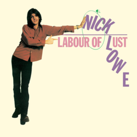 Labour Of Lust Nick Lowe