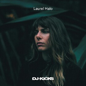 DJ Kicks Laurel Halo