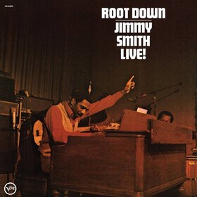 Root Down Jimmy Smith Live! Jimmy Smith