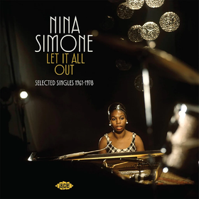 Let It All Out - Selected Singles 1961-1972 Nina Simone
