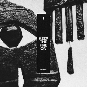 I: Keep the Fire On Di-rect